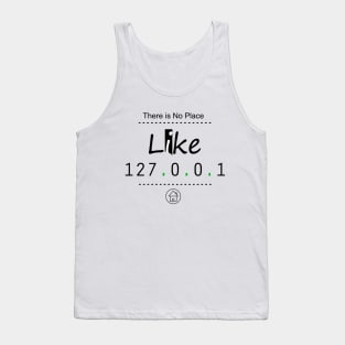 There is no Place like Home Tank Top